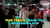 Isak Tangis Orang Tua Mahasiswa STIP yang Tewas Diduga Dianiaya Senior