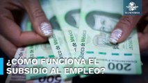 Así es cómo funciona el subsidio al empleo y quiénes lo reciben