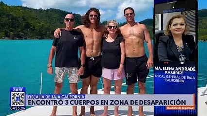 Fiscal General de Baja California habla sobre el caso de los turistas
