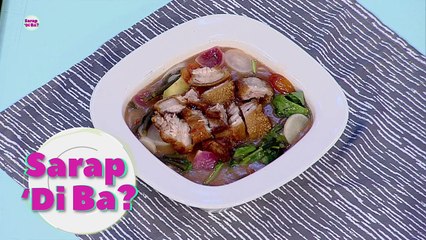 Sinigang na Lechon Kawali ala Wilma Doesnt | Sarap, ‘Di Ba?