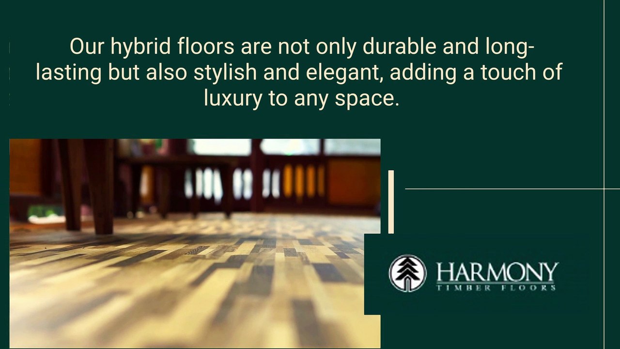 Upgrade Your Flooring with Budget-Friendly Hybrid Floors from Harmony Timber Floors!