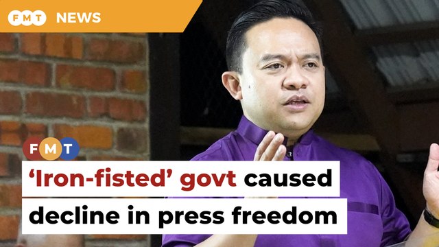 Slump in press freedom ranking due to ‘iron-fisted’ policies, claims Wan Saiful