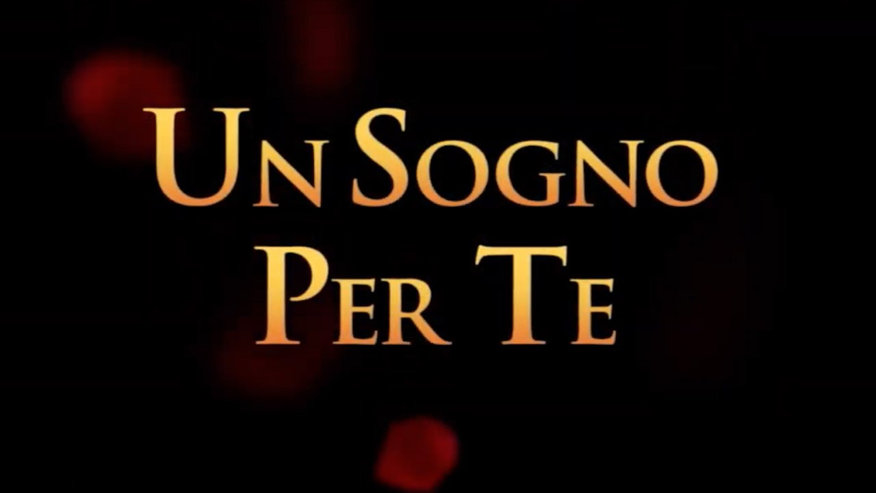 UN SOGNO PER TE  (2019) IT HD