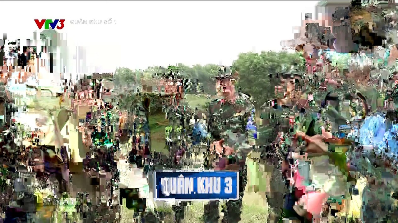 VTV3 - Quân khu số 1 (Thách đấu) - Tập 52: Vòng chung kết - Quân khu 3 vs Quân đoàn 3 (04/05/2024)