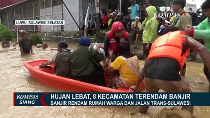 Banjir dan Longsor Landa 13 Kecamatan di Luwu, Begini Pantauan Situasinya
