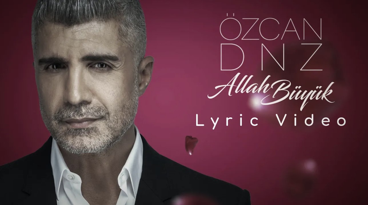 Özcan Deniz - Allah Büyük (Lyric Video)