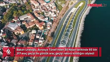 Bakan Uraloğlu açıkladı! Avrasya Tüneli'nde rekor geçiş