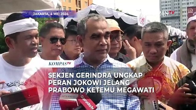 Sekjen Gerindra Ungkap Peran Jokowi Jelang Prabowo Ketemu Megawati