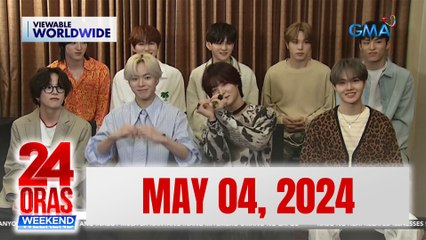 24 Oras Weekend Express: May 4, 2024 [HD]