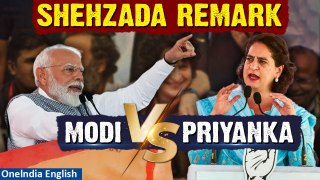 Priyanka Gandhi slams PM Modi for calling Rahul Gandhi 'Shehzada', calls him 'Shahenshah' | Oneindia