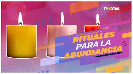 Rituales para la abundancia; toma en cuenta estos consejos