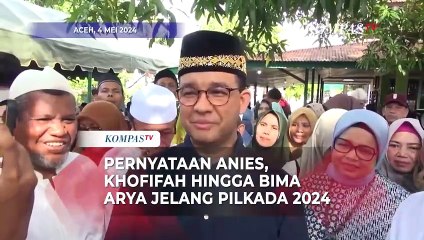 Pernyataan Anies, Khofifah hingga Bima Arya Jelang Pilkada 2024 - PARASOT