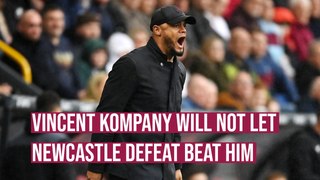 Vincent Kompany not a beaten man despite Newcastle defeat