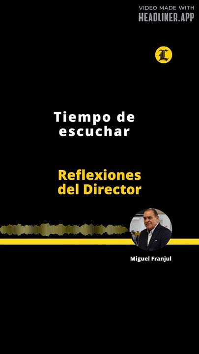 Reflexiones del director | Tiempo de escuchar