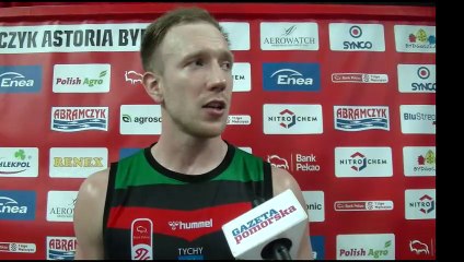 Karol Kamiński analizuje dla nas mecz Abramczyk Astoria Bydgoszcz - GKS Tychy
