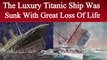 The Titanic is sunk with great loss of life | Titanic Sinking | Thrilling Point