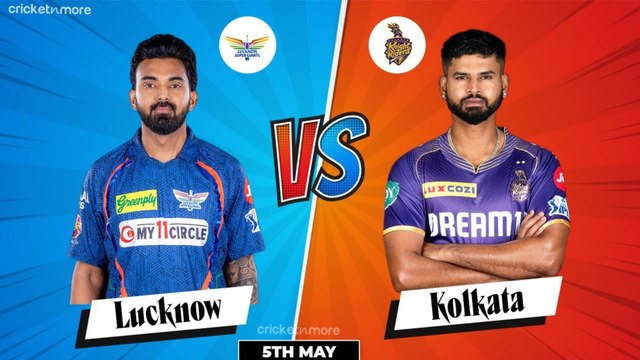 LSG vs KKR Dream11 Prediction | LSG vs KKR Dream11 Team | LSG vs KKR Fantasy XI | IPL 2024