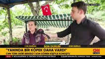 Korhan Berzeg'in son görgü tanığı CNN TÜRK'e konuştu