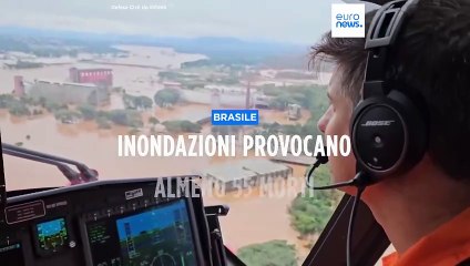 Inondazioni in Brasile: almeno 55 morti e 70mila sfollati