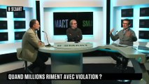 SMART SPORTS - Quand millions riment avec violation ?