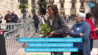 Muere Carola Miró, mujer del ex presidente catalán Quim Torra