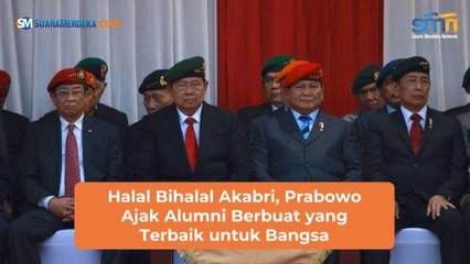 Halal Bihalal Akabri, Prabowo Ajak Alumni Berbuat yang Terbaik untuk Bangsa