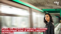 Paris : une touriste américaine agressée sexuellement dans le métro, l'individu interpellé