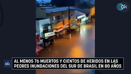 Download Video: Al menos 76 muertos y cientos de heridos en las peores inundaciones del sur de Brasil en 80 años