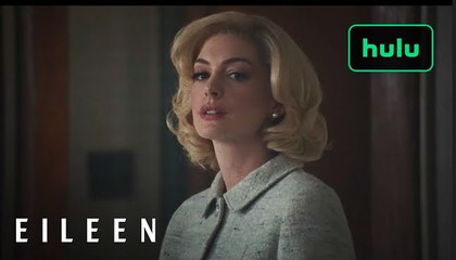 Eileen | Official Trailer - Anne Hathaway, Thomasin McKenzie | Hulu
