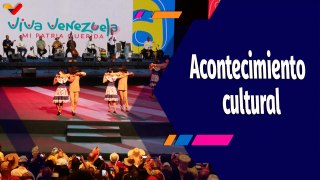Guía Cultural | Más de 1.500 artistas participarán en el Festival Mundial Viva Venezuela