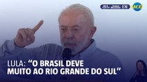 “O Brasil deve muito ao RS”, diz Lula sobre Estado afetado por chuvas nos últimos dias