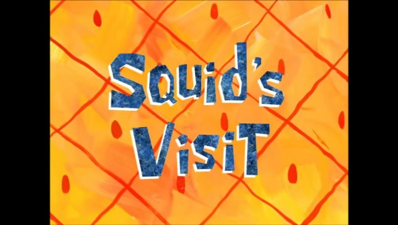 Animated Atrocities 022 ｜｜ ＂Squid's Visit＂ [Spongebob]
