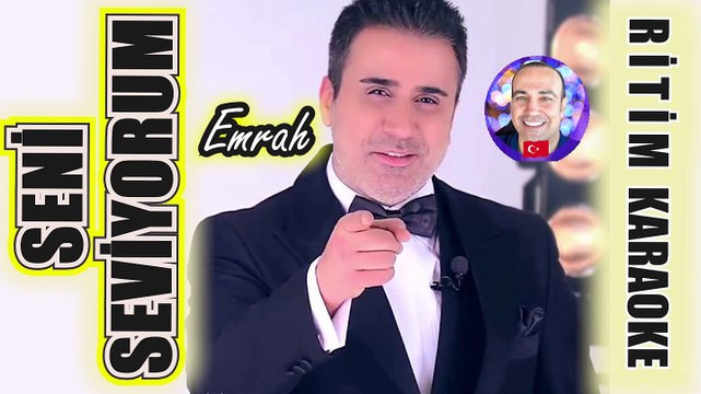 Seni Seviyorum (Yani Unutamadım) - Emrah ✩ Ritim Karaoke Orijinal Trafik (Arabesk)