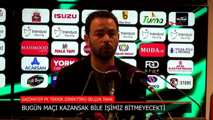 Selçuk İnan: Son 3 maç bizim için final olacak