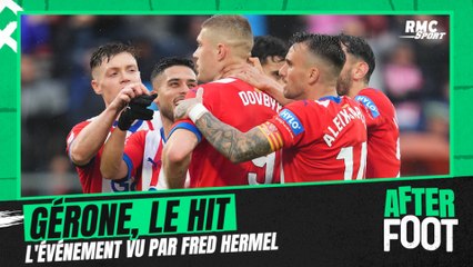 Liga: "Gérone, le rayon de soleil" s'enthousiasme Fred Hermel