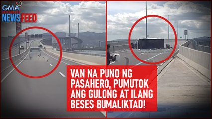 Download Video: Van na puno ng pasahero, pumutok ang gulong at ilang beses bumaliktad! | GMA Integrated Newsfeed