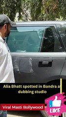 Alia Bhatt spotted in Bandra at dubbing studio