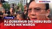 Pj Gubernur DKI Heru Budi Hapus NIK Warga, Ahok: Bikin Repot!