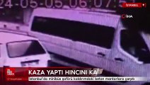 İstanbul'da kaza yapan sürücü hıncını yanındaki kadından çıkardı