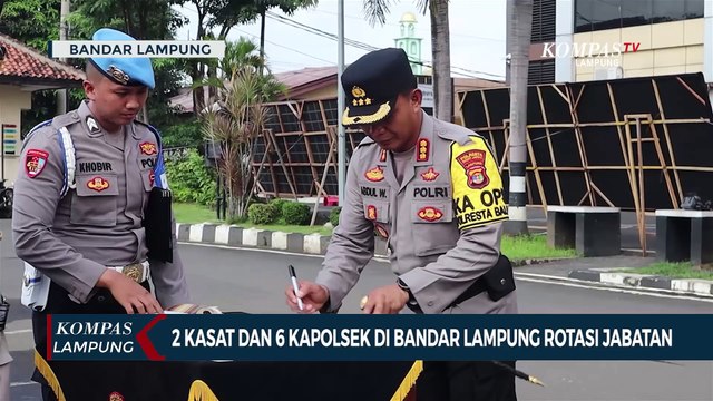 2 Kasat dan 6 Kapolsek di Bandar Lampung Rotasi Jabatan