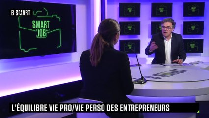 SMART JOB - L'équilibre vie pro/vie perso des entrepreneurs