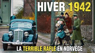 Hiver 1942 : La Terrible Rafle en Norvège | Film Complet en Français | Histoire