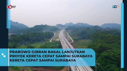 Prabowo-Gibran Bakal Lanjutkan Proyek Kereta Cepat sampai Surabaya