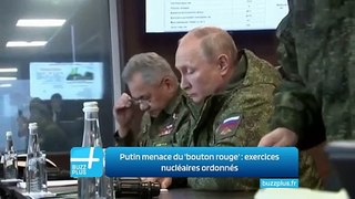 Putin menace du 'bouton rouge' : exercices nucléaires ordonnés