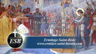 Offertoire Benedixerunt de la fête de sainte Jeanne d’Arc - Ermitage Saint-Bède - Ciné Art Loisir jc guerguy
