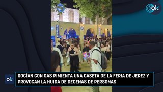 Rocían con gas pimienta una caseta de la Feria de Jerez y provocan la huida de decenas de personas