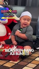 Amboi Bang Aji, boleh tahan kuat gak siren tu..   #bintangkecil #bangaji #aniq @wan belida official