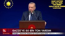 Cumhurbaşkanı Erdoğan, Gazze'de ateşkes için İsrail'e karşı atılan adımlara değindi