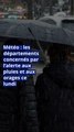 Météo : les départements concernés par l’alerte aux pluies et aux orages ce lundi