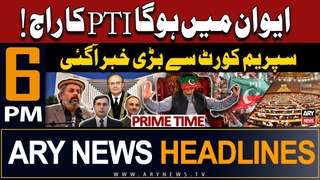 ARY News 6 PM | Prime Time Headlines | 7th May 2024 | Awan Mein Hoga PTI Ka Raaj !